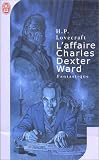 L'affaire charles dexter ward