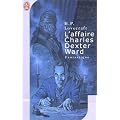 L'affaire charles dexter ward