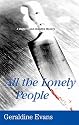 All The Lonely People (Rafferty & Llewellyn Mysteries)