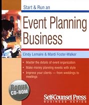 Start and Run an Event Planning Business (Start & Run a Business)