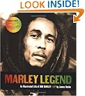Marley Legend: An Illustrated Life of Bob Marley