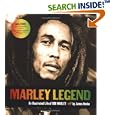 Marley Legend: An Illustrated Life of Bob Marley