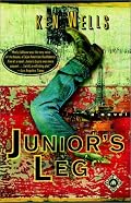 Junior's Leg: A Novel