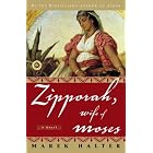 Click here to buy Zipporah, Wife of Moses: A Novel (Canaan Trilogy) by  Marek Halter and Howard Curtis.