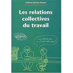 Les relations collectives du travail