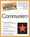 Book The Complete Idiot's Guide to Communism