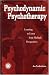 Psychodynamic Psychotherapy: Learning to Listen from Multiple Perspectives