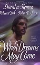 What Dreams May Come