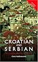 Colloquial Croatian and Serbian: A Complete Course for Beginners (Colloquial Series)