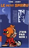 Le Petit Spirou, Tome 7 : J'dis pas non