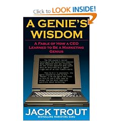 A Genie's Wisdom: A Fable of How a CEO Learned to be a Marketing Genius