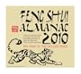 Feng Shui Almanac 2010