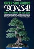 Créer son propre bonsaï avec les arbres de son pays