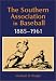 Search : The Southern Association in Baseball, 1885-1961