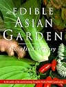 The Edible Asian Garden (The Edible Garden Series)