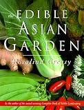 The Edible Asian Garden (The Edible Garden Series)
