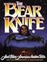 The Bear Knife and Other American Indian Tales