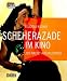 Scheherazade im Kino. "1001 Nacht" aus Hollywood Image of Scheherazade im Kino. "1001 Nacht" aus Hollywood