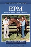 View Book 'Understanding Epm: Equine Protozoal Myeloencephalitis : Your Guide to Horse Health Care and Management (Horse Health Care Library)' 