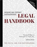 Wedding and Portrait Photographers' Legal Handbook