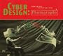 Cyber Design: Photography