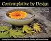 Books : Contemplative by Design: Creating Quiet Spaces for Retreats, Workshops, Churches, and Personal Spaces