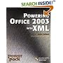Powering Office 2003 with XML (Power Pack Series)
