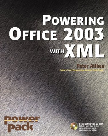 Image of: Powering Office 2003 with XML (Power Pack Series)