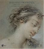 Dessins fran�ais : Collection du Cabinet des dessins du Mus�e d'art et d'histoire de Gen�ve
