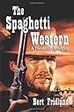 The Spaghetti Western: A Thematic Analysis