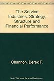 The service industries : strategy, structure and financial performance