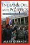 Indians, Oil, and Politics: A Recent History of Ecuador (Latin American Silhouettes)