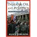 Indians, Oil, and Politics: A Recent History of Ecuador (Latin American Silhouettes)