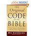 The Original Code in the Bible: Using Science and Mathematics to Reveal God's Fingerprints