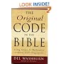 The Original Code in the Bible: Using Science and Mathematics to Reveal God's Fingerprints