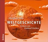 Weltgeschichte. 5 CDs - Manfred Mai