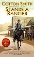 Stands a Ranger (Leisure Historical Fiction)