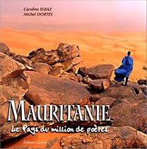 Mauritanie : le pays du million de po&egrave;tes