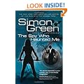 The Spy Who Haunted Me: Secret Histories Book 3: Spy Who Haunted Me Bk. 3
