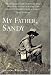 Book My Father, Sandy: A Son's Memoir