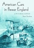 American Cars in Prewar England: A Pictorial Survey