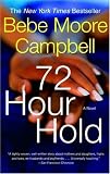 72 Hour Hold