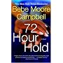 72 Hour Hold