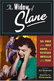 The Widow of Slane: Six More of the Best Crime and Mystery Novellas of the Year!