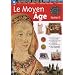Le Moyen Age (Pour illustrer les cahiers - Les travaux pratiques - Les expos�s), tome II