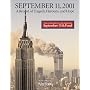 September 11, 2001: A Record of Tragedy, Heroism, and Hope
