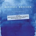Pilgrimage by Michael Brecker