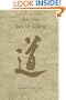 Tao Te Ching (Chinese Classics (Hong Kong).)