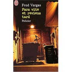 Pars vite et reviens tard