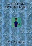 Avery Finds Five Dollars
